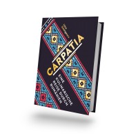 Carpatia – eine kulinarische Reise durch Rumänien Carpatia – eine kulinarische Reise durch Rumänien
