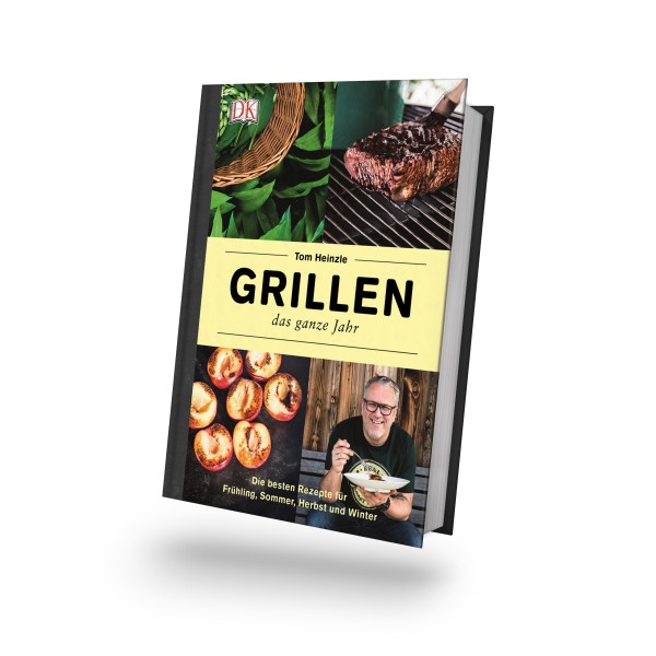 Kochbuch Grillen das ganze Jahr von Tom Heinzle