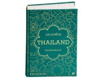 Thailand - Das Kochbuch Thailand - Das Kochbuch