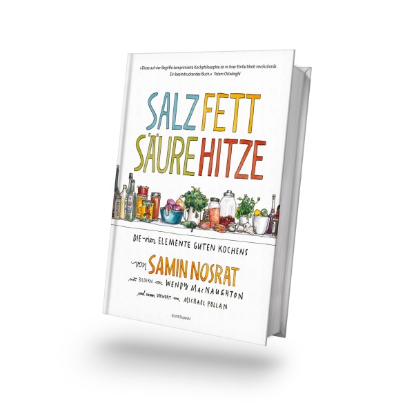 Salz Fett Säure Hitze - Das Kochbuch