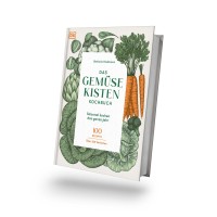 Das Gemüsekisten Kochbuch Das Gemüsekisten Kochbuch